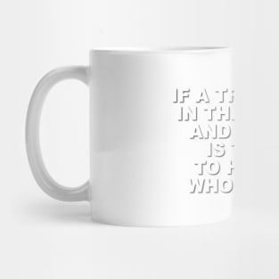 If a Tree Falls in the Forest Mug